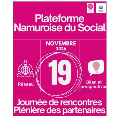 Save the date | Journée plénière de la Plateforme namuroise du social |  19 novembre 2026 