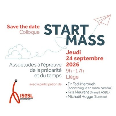Save the Date – START-MASS | Colloque : Assuétudes à l'épreuve de la précarité et du temps le 24 septembre