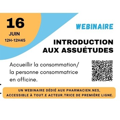 Webinaire | Introduction aux assuétudes : Accueillir la consommation/la personne consommatrice en officine | 16 juin